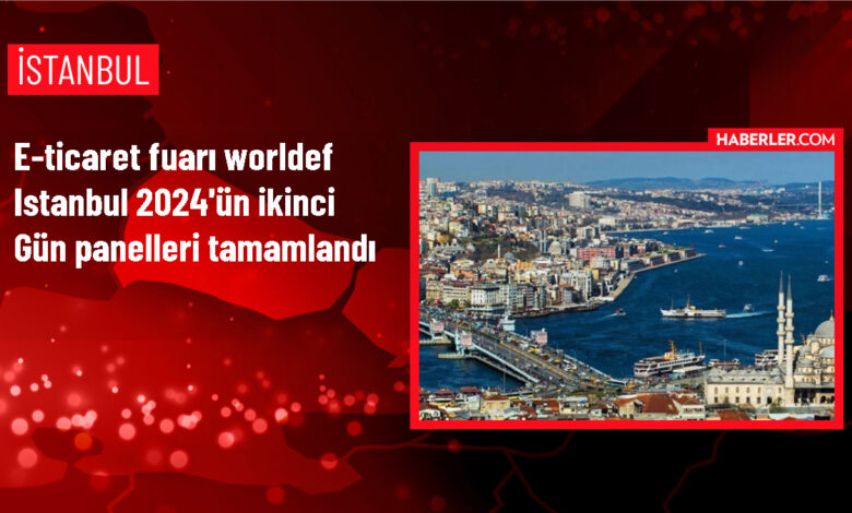 e ticaret fuari worldef istanbul 2024 un ikin 17410283 local nn5GQa